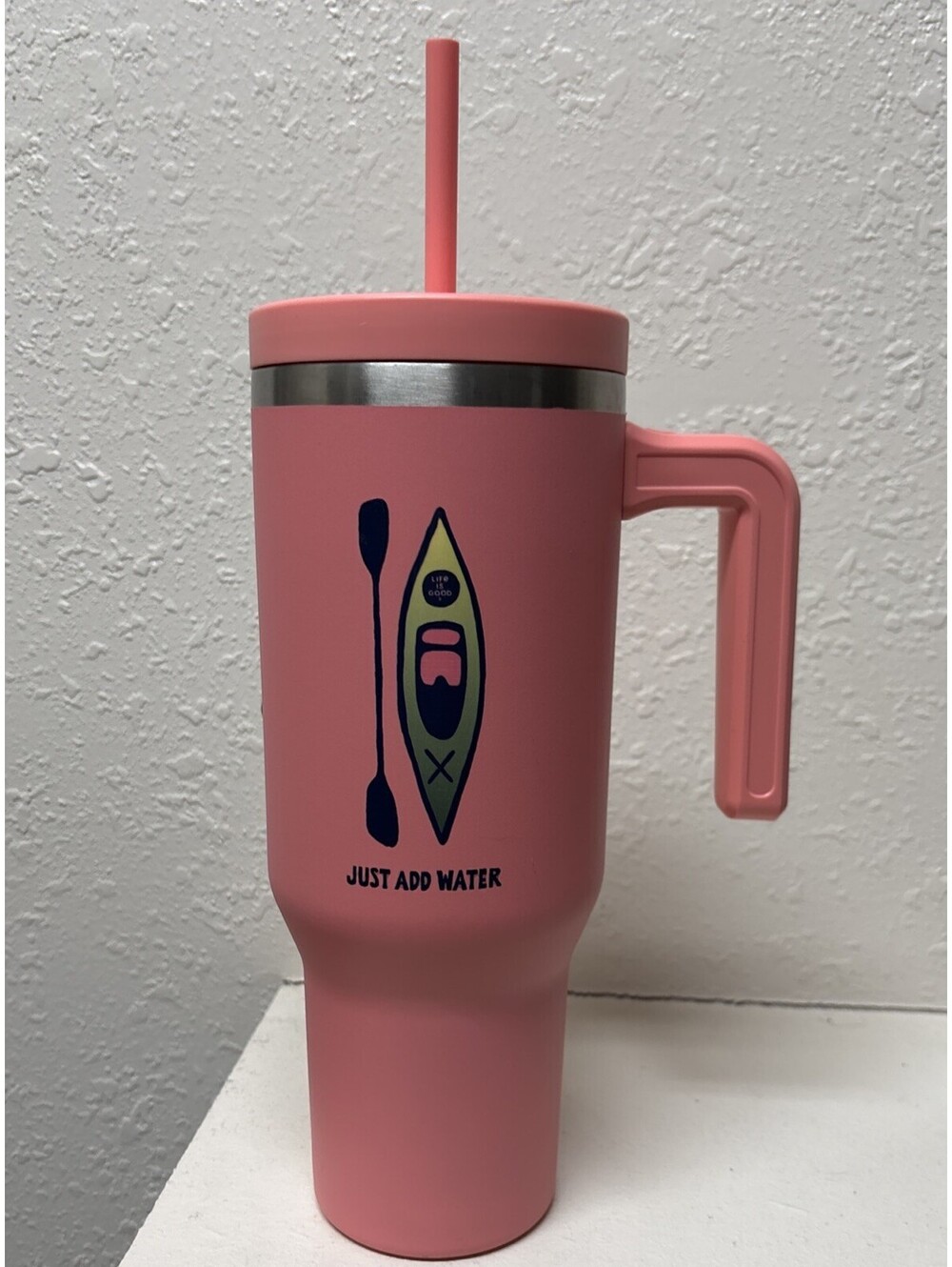 Life is Good 40oz Kayak "Just Add Water" Steel Tumbler w/Handle  New!